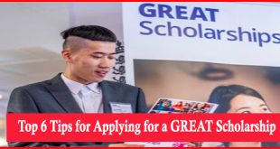 Top 6 Tips for Applying for a GREAT Scholarship