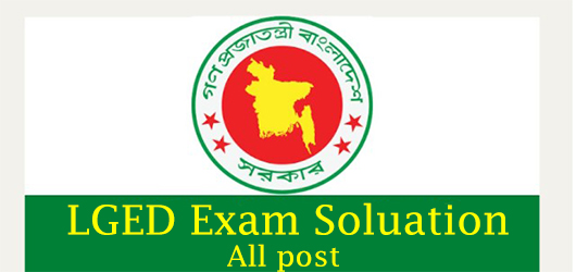LGED Exam Question Solution 2023 All Post