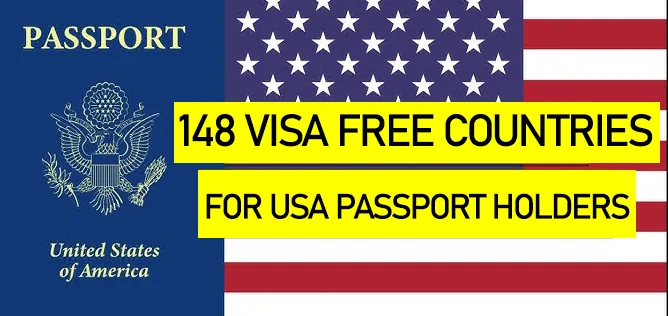 148 Visa Free Countries for USA Passport Holders