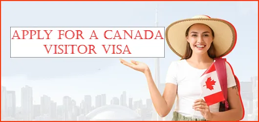 Apply for a Canada visitor visa