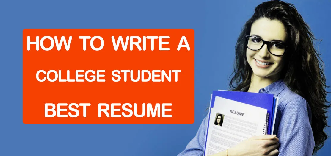How to Write a College Student Best Resume