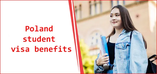 Poland student visa benefits