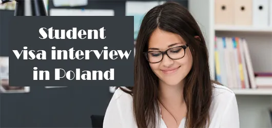 Student visa interview in Poland